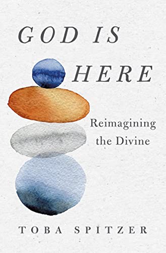 cover image God Is Here: Reimagining the Divine