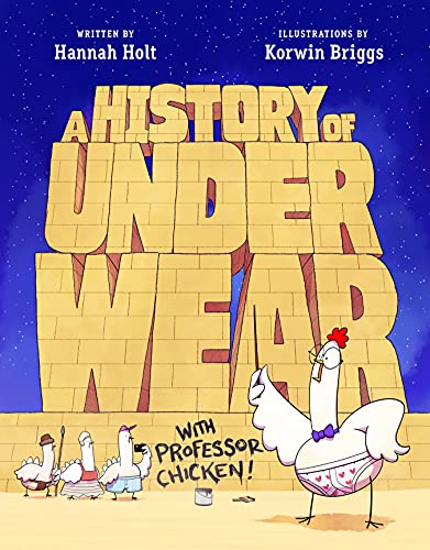 cover image A History of Underwear with Professor Chicken