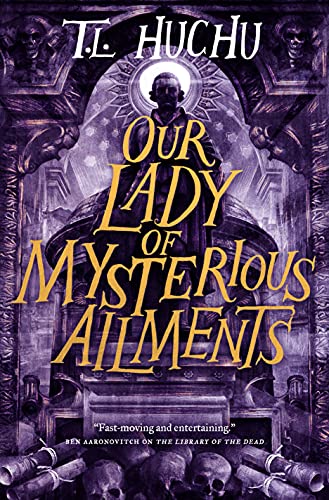 cover image Our Lady of Mysterious Ailments