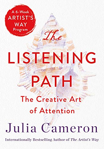 cover image The Listening Path: The Creative Art of Attention