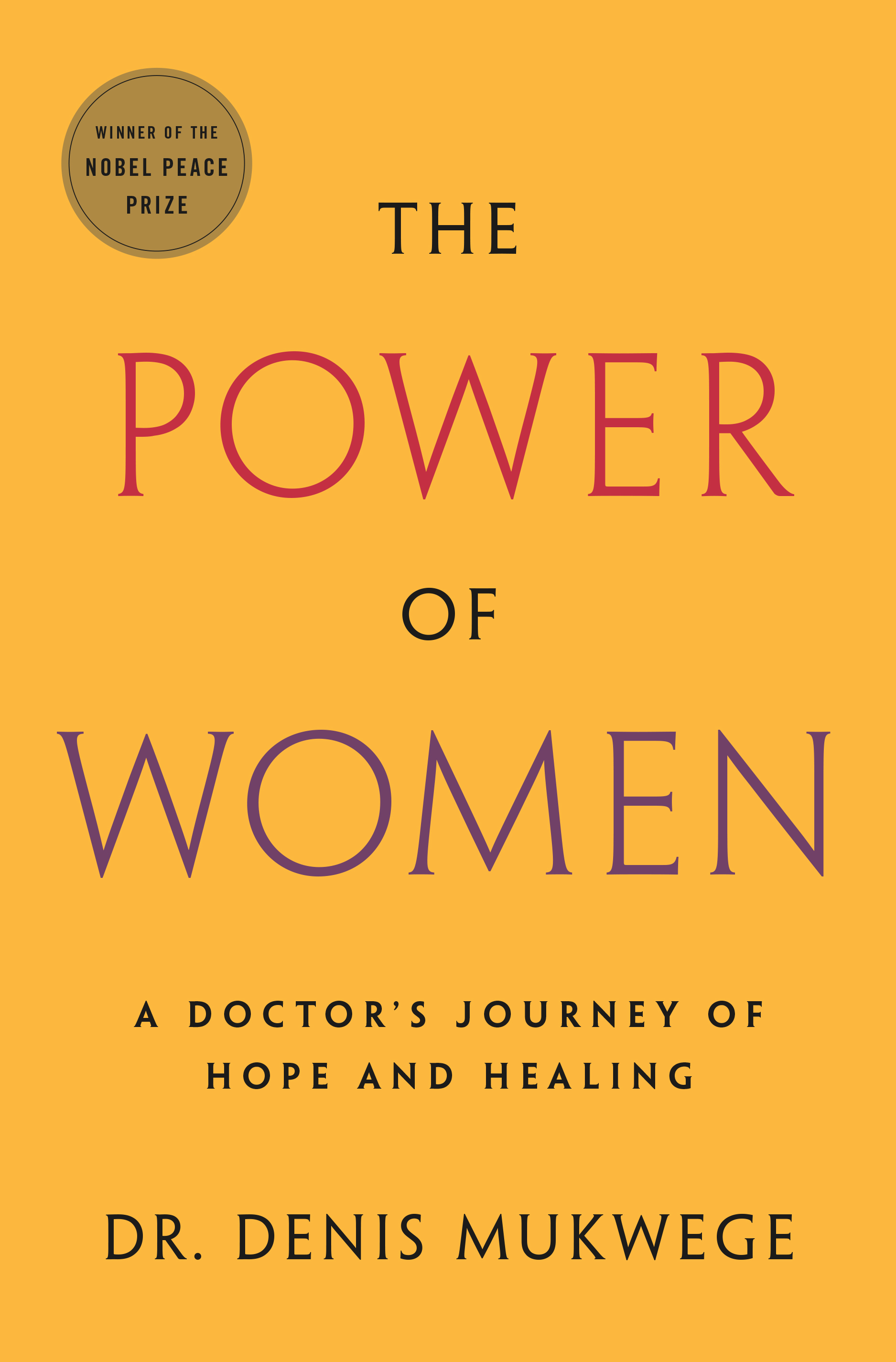 cover image The Power of Women: A Doctor’s Journey of Hope and Healing