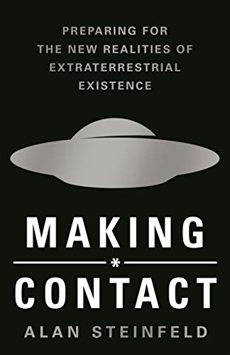 cover image Making Contact: Preparing for the New Realities of Extraterrestrial Existence