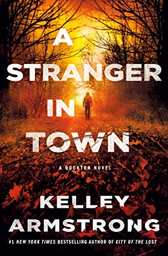 cover image A Stranger in Town: A Rockton Novel