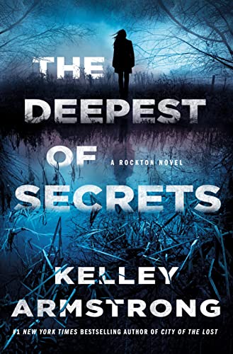 cover image The Deepest of Secrets: A Rockton Novel