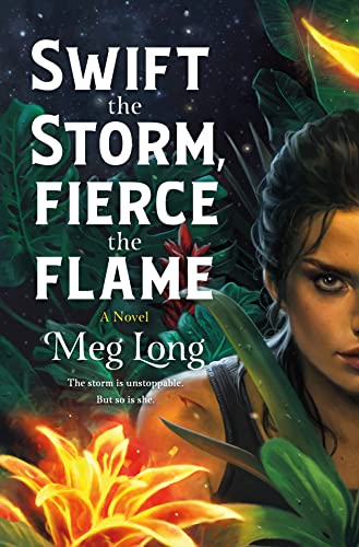 cover image Swift the Storm, Fierce the Flame