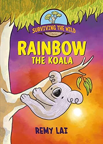 cover image Rainbow the Koala (Surviving the Wild)