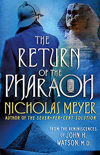 cover image The Return of the Pharaoh: From the Reminiscences of John H. Watson, M.D.