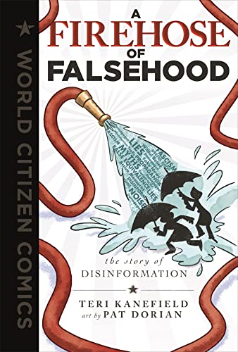 cover image A Firehose of Falsehood: The Story of Disinformation