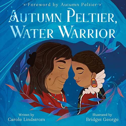 cover image Autumn Peltier, Water Warrior