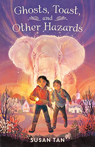 cover image Ghosts, Toast, and Other Hazards