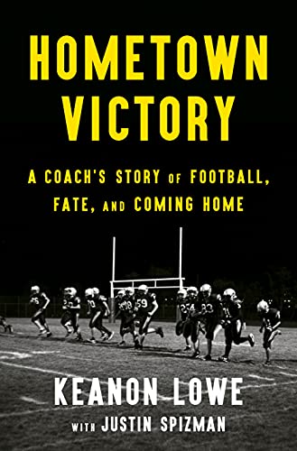 cover image Hometown Victory: A Coach’s Story of Football, Fate, and Coming Home