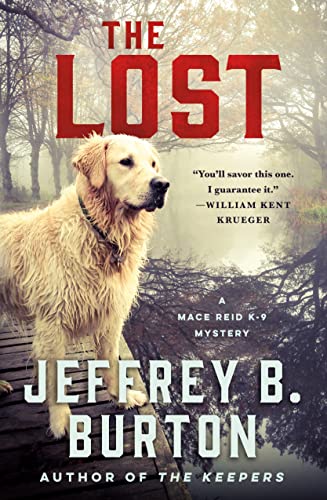 cover image The Lost: A Mace Reid K-9 Mystery