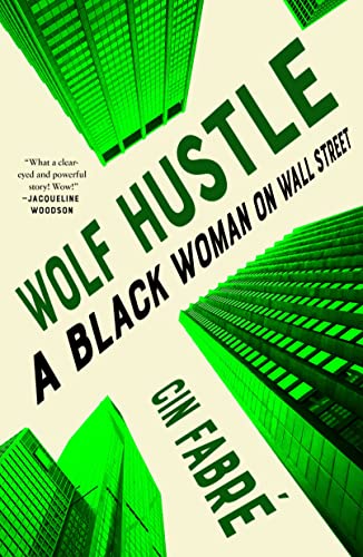 cover image Wolf Hustle: A Black Woman on Wall Street