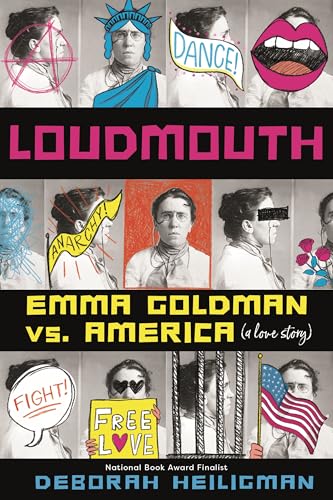 cover image Loudmouth: Emma Goldman vs. America (A Love Story)