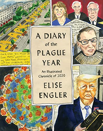 cover image A Diary of the Plague Year: An Illustrated Chronicle of 2020