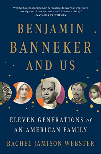cover image Benjamin Banneker and Us: Eleven Generations of an American Family
