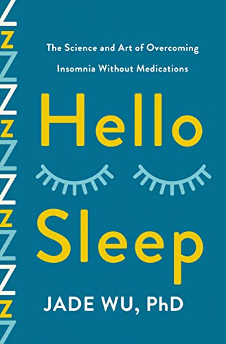 cover image Hello Sleep: The Science and Art of Overcoming Insomnia Without Medications