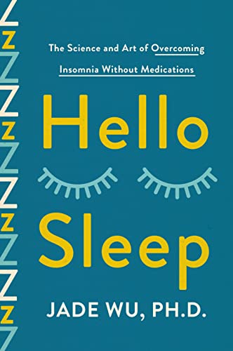 cover image Hello Sleep: The Science and Art of Overcoming Insomnia Without Medications