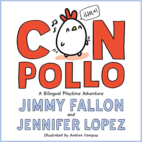 cover image Con Pollo: A Bilingual Playtime Adventure