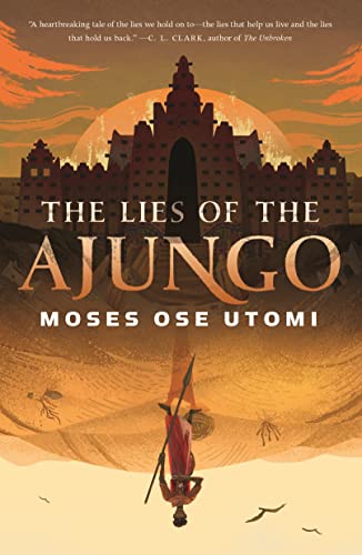 cover image The Lies of the Ajungo