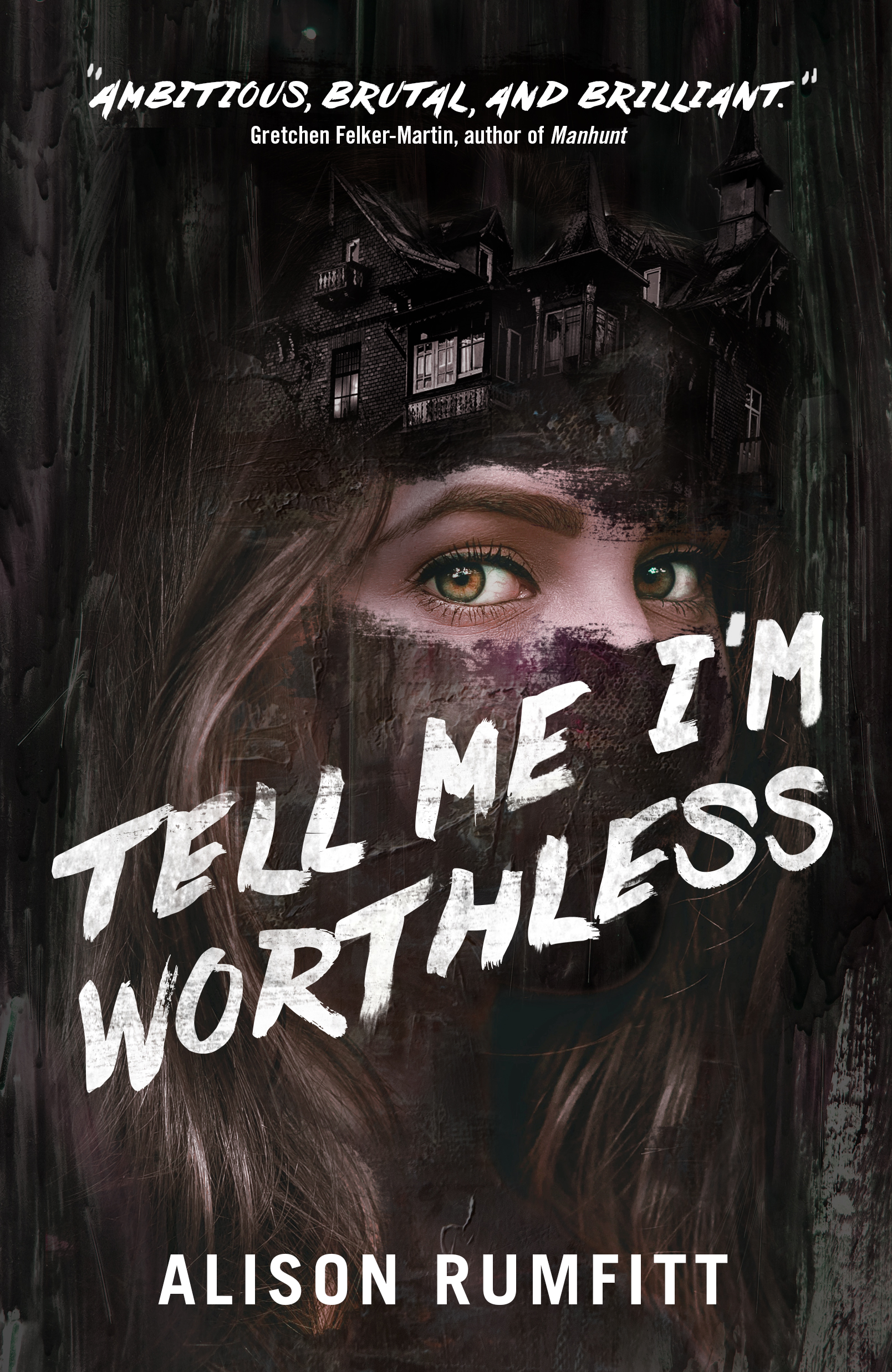 cover image Tell Me I’m Worthless