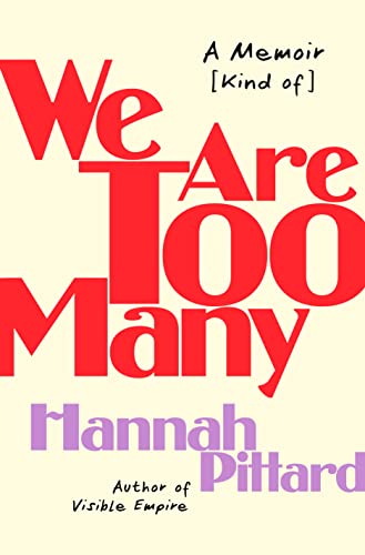 cover image We Are Too Many: A Memoir (Kind of)
