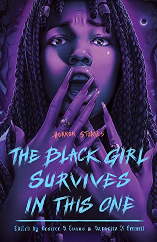 cover image The Black Girl Survives in This One