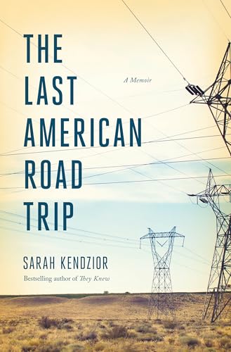 cover image The Last American Road Trip: A Memoir