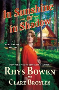 In Sunshine or in Shadow: A Molly Murphy Mystery
