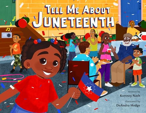 cover image Tell Me About Juneteenth