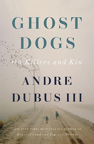 cover image Ghost Dogs: On Killers and Kin