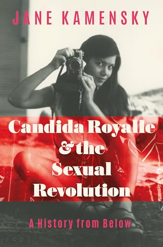 cover image Candida Royalle and the Sexual Revolution: A History from Below