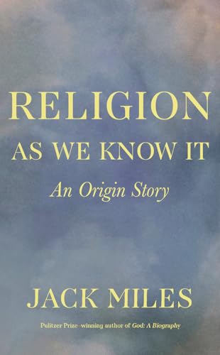 cover image Religion as We Know It: An Origin Story 