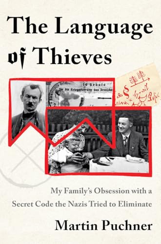 cover image The Language of Thieves: My Family’s Obsession with a Secret Code the Nazis Tried to Eliminate