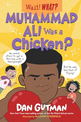 cover image Muhammad Ali Was a Chicken? (Wait! What?)