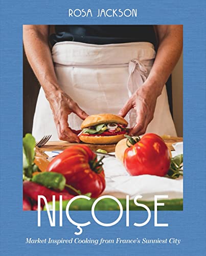 cover image Niçoise: Market-Inspired Cooking from France’s Sunniest City