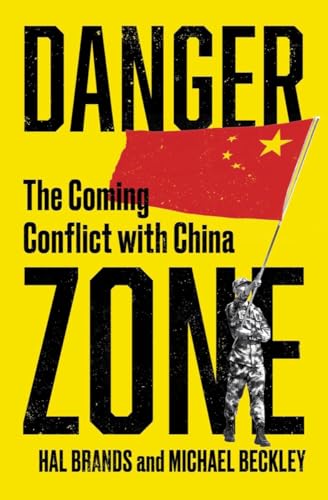 cover image Danger Zone: The Coming Conflict with China