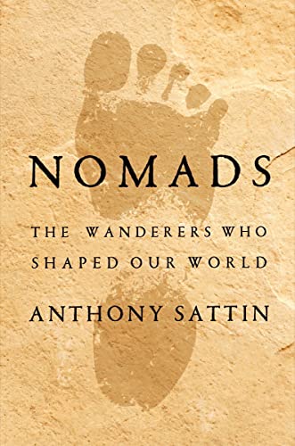 cover image Nomads: The Wanderers Who Shaped Our World