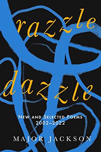 cover image Razzle Dazzle: New and Selected Poems 2002–2022