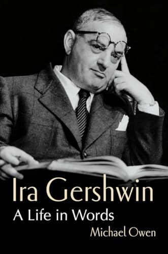 cover image Ira Gershwin: A Life in Words