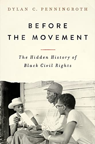 cover image Before the Movement: The Hidden History of Black Civil Rights
