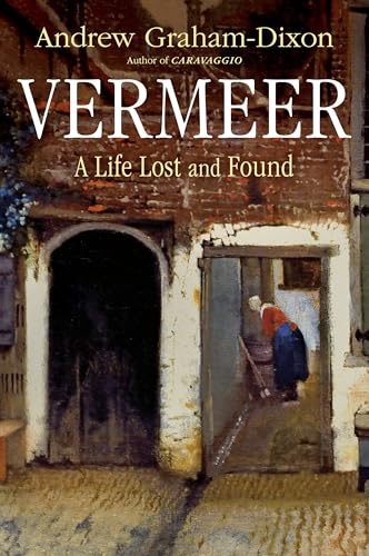 cover image Vermeer: A Life Lost and Found