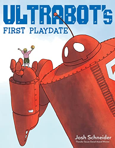 cover image Ultrabot’s First Playdate