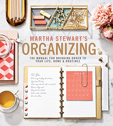 cover image Martha Stewart’s Organizing: The Manual for Bringing Order to Your Life, Home & Routines 