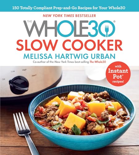 cover image The Whole30 Slow Cooker