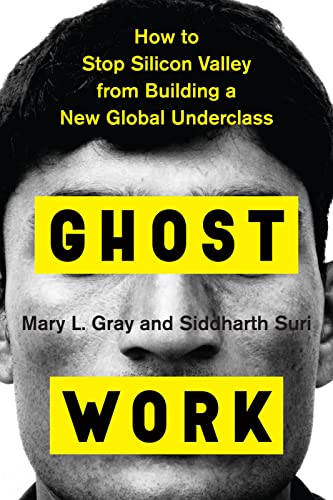 cover image Ghost Work: How to Stop Silicon Valley from Building a New Global Underclass