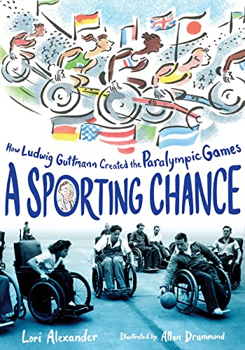 cover image A Sporting Chance: How Ludwig Guttmann Created the Paralympic Games