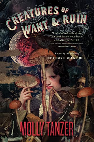 cover image Creatures of Want and Ruin