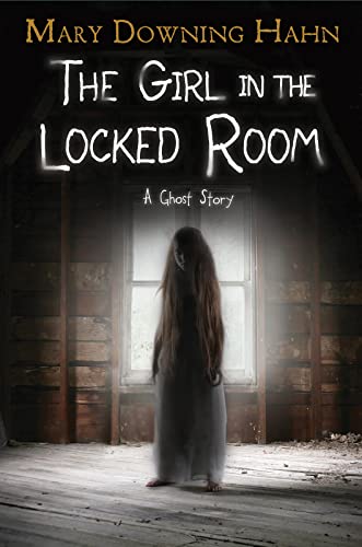 cover image The Girl in the Locked Room: A Ghost Story