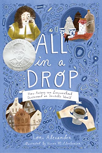 cover image All in a Drop: How Antony van Leeuwenhoek Discovered an Invisible World